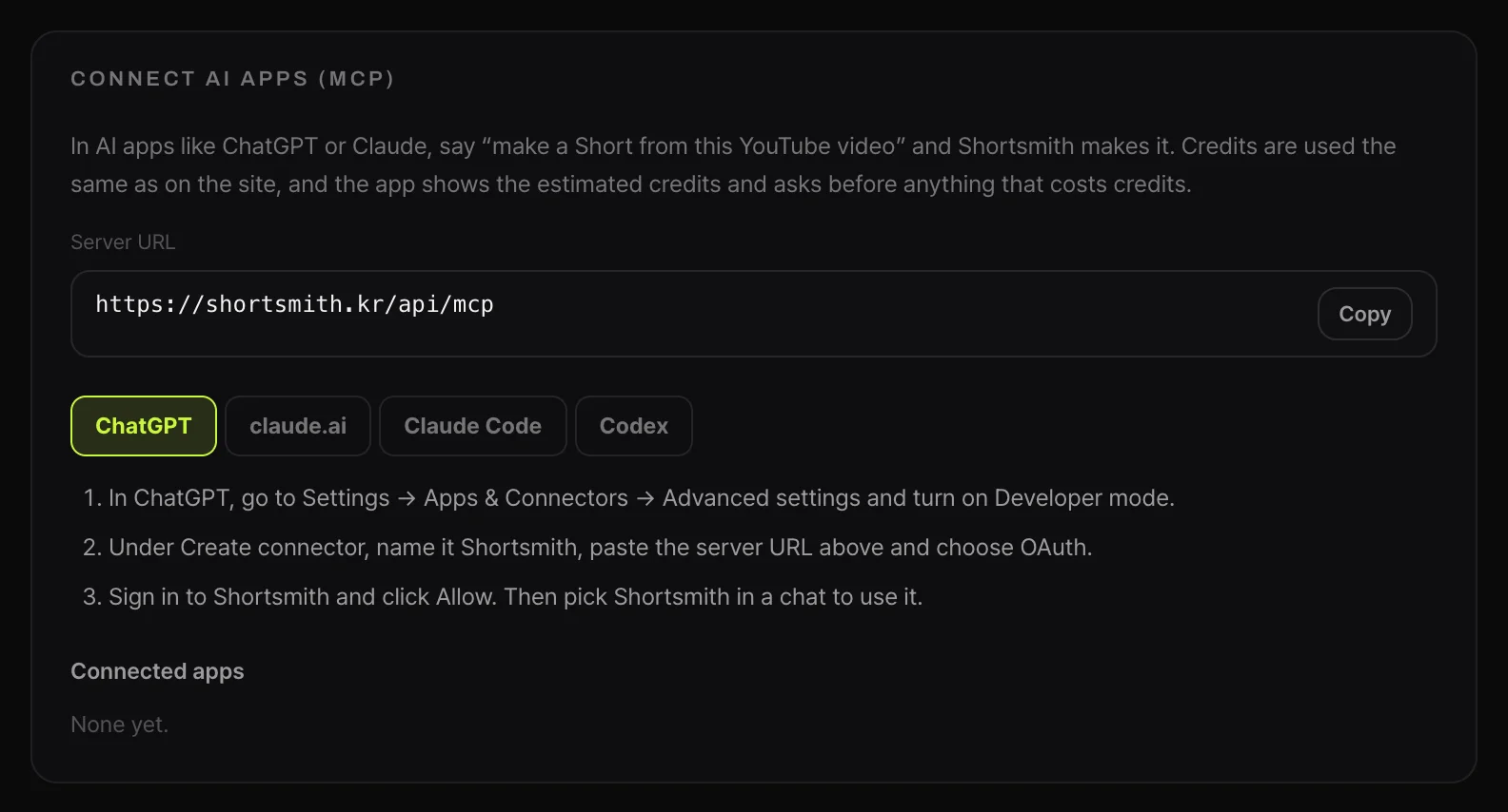 Shortsmith account page, “Connect AI apps (MCP)” panel — server URL https://shortsmith.kr/api/mcp with a Copy button, tabs for ChatGPT, claude.ai, Claude Code and Codex, and three ChatGPT setup steps