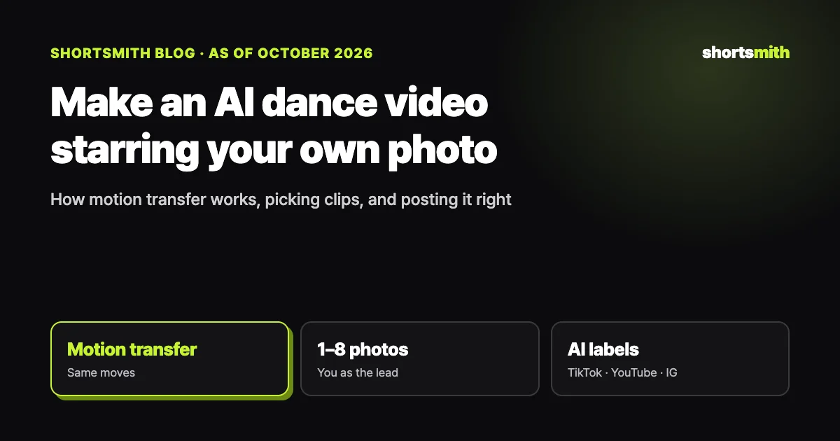 How to make an AI dance challenge video from one photo (October 2026)