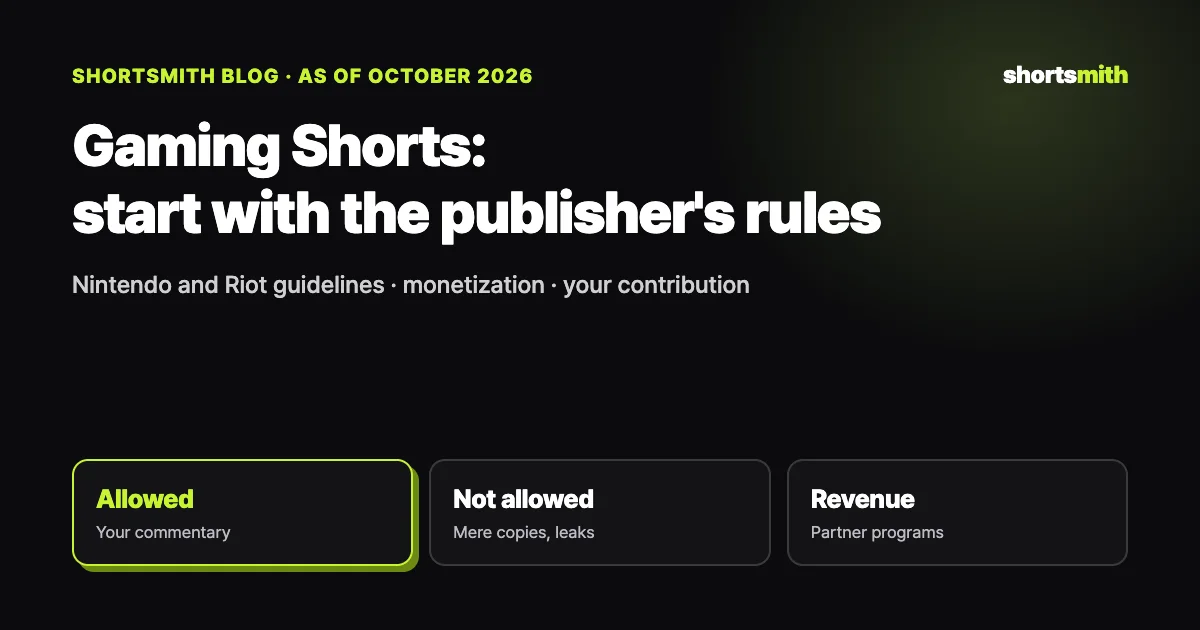 Before you make gaming Shorts: publisher video guidelines (October 2026)
