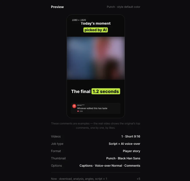 Shortsmith preview — 1080 × 1920 vertical frame, title “Today’s moment picked by AI” on top, source video in the middle (blurred), caption “The final 1.2 seconds” and a top comment below, with a settings summary such as 1 Short 9:16