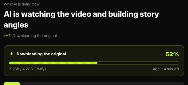 Shortsmith progress screen — AI is watching the video and building story angles, Downloading the original 52%, 2.2GB / 4.2GB · 9MB/s, about 4 min left